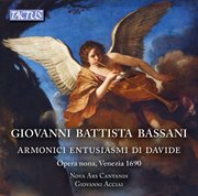 Bassani : Armonici Entusiasmi Di Davide, Op. 9 cover image