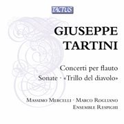 Tartini : Flute Concertos & Sonatas cover image