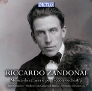 Riccardo Zandonai : Musica Da Camera E Per Piccola Orchestra cover image