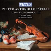 Locatelli : L'arte Del Violino, Op. 3 cover image
