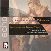 Motets For The Blessed Virgin cover image