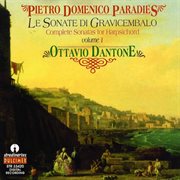 Paradies : Complete Sonatas For Harpsichord, Vol. 1 cover image