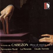 Cabezon : Obras De Música Para Tecla, Arpa Y Vihuela, Vol. 4 cover image
