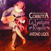 Corbetta : La Guitarre Royalle cover image