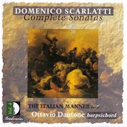 Scarlatti : Complete Sonatas, Vol. 4. The Italian Manner Pt. 2 cover image