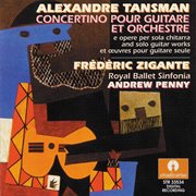 Tansman : Concertino Pour Guitare Et Orchestre cover image