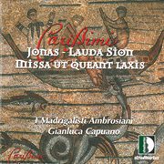 Carissimi : Jonas, Lauda Sion & Missa "Ut Queant Laxis" cover image