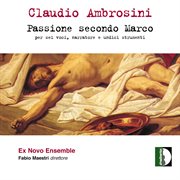 Claudio Ambrosini : Passione Secondo Marco cover image