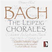 Bach : The Leipzig Chorales cover image
