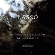 Lasso : Prophetiæ Sibyllarum cover image