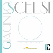 Giacinto Scelsi Collection, Vol. 8 cover image