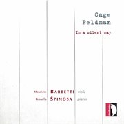 Cage & Feldman : In A Silent Way cover image