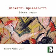 Spezzaferri : Piano Works cover image
