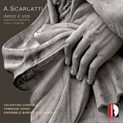 A. Scarlatti : Ardo È Ver cover image