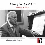 Gaslini : Piano Works cover image