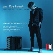 Am Horizont : Chamber Music For Bayan cover image