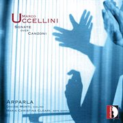 Uccellini : Sonate Over Canzoni, Op. 5 cover image