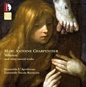 Charpentier : Miserere & Other Sacred Works cover image