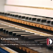 Geminiani : Second Collection Of Pieces For The Harpsichord cover image