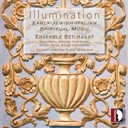 Illumination : Early Jewish Italian Spiritual Music cover image