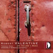 Robert Valentine : Un Inglese A Roma cover image