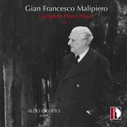 Malipiero : Complete Piano Music, Vol. 2 cover image