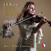 J.s. Bach : 6 Sonatas & Partitas For Solo Violin, Bwvv 1001-1006 cover image