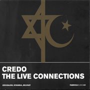 Credo : The Live Connections cover image