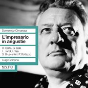 Cimarosa : L'impresario In Angustie (recorded 1963) cover image
