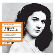 Bellini : I Capuleti E I Montecchi (live) cover image