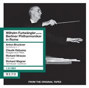 Wilhelm Furtwängler & The Berliner Philharmoniker In Rome (live) cover image