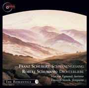Schubert & Schumann : the Romantics, Vol. 3 cover image