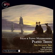 Fanny & Felix Mendelssohn : Piano Trios cover image