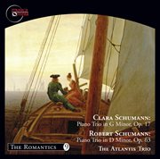Clara Schumann : Piano Trio In G Minor, Op. 17. Robert Schumann. Piano Trio In D Minor Op. 63 cover image