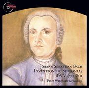 Bach : Inventions & Sinfonias, Bwv 772-801 cover image