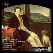 Schubert : Piano Trios, Op. 99 & 100 cover image