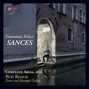 Sances : Complete Arias, 1636 cover image