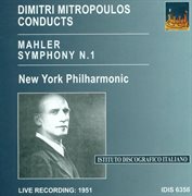 Mahler, G. : Symphony No. 1, "Titan" (new York Philharmonic, Mitropoulos) (1951) cover image