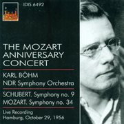 Schubert, F. : Symphony No. 9 / Mozart, W.a.. Symphony No. 34 (the Mozart Anniversary Concert) (no cover image