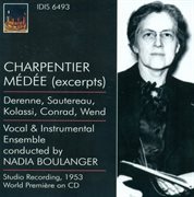 Charpentier, M. : A.. Medee / Monteverdi, C.. Madrigals (boulanger) (1937, 1953) cover image