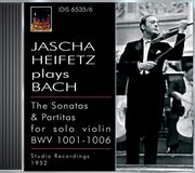 Bach, J.s. : Violin Sonatas Nos 1-3 / Violin Partitas Nos. 1-3 (heifetz) (1935, 1952) cover image
