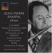 Jean-Pierre Rampal Plays Schubert, Schumann & Debussy (studio Recordings 1951, 1955 & 1958) cover image