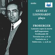 Gustav Leonhardt Plays Froberger cover image