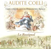 Audite Coeli : Canti E Musiche Sacre Tra Rinascimento E Barocco cover image