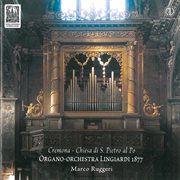 Organo-Orchestra Lingiardi 1877 cover image