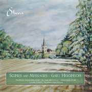 Gary Higginson : Scenes & Messages cover image
