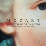 Mozart : Complete Works For Piano, Vol. 1 cover image