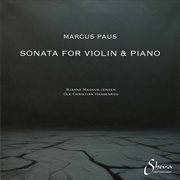 Marcus Paus : Violin Sonata cover image