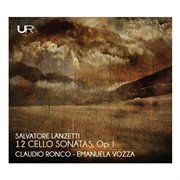 Lanzetti : Cello Sonatas cover image
