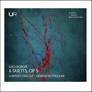 Borghi : 6 Duets, Op. 5 cover image